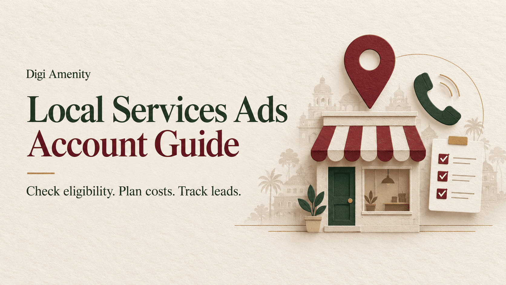 Local Services Ads account guide illustrated with a storefront, location pin, phone and readiness checklist.